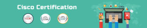 Cisco Certification online Training exam Courses