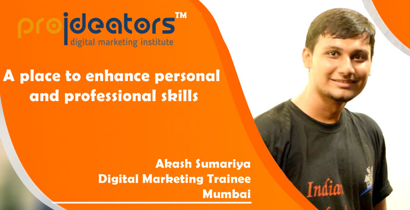 Akash Sumariya Proideators Reviews Digital Marketing Trainee Student Mumbai
