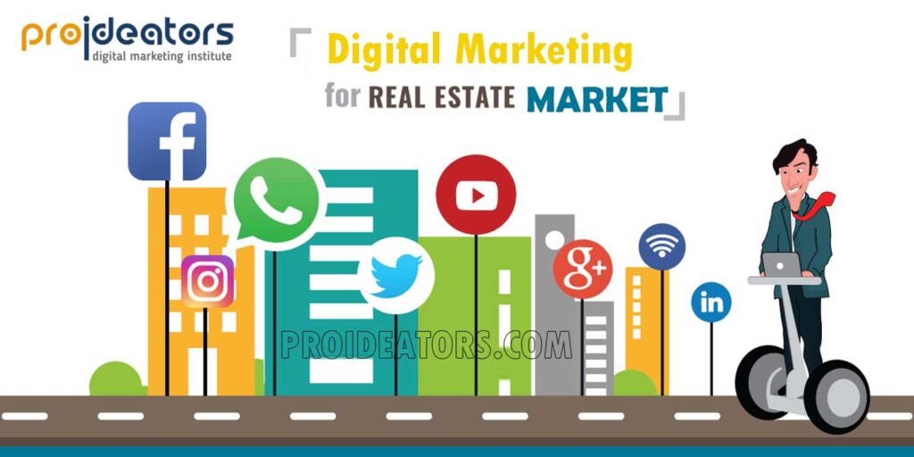 How-Digital-Marketing-will-change-Real-Estate-Industry-In-2022 - ProiDeators