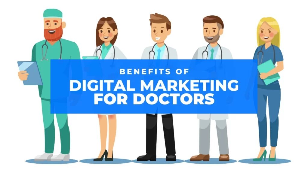 Why Digital Marketing is Important for Doctors