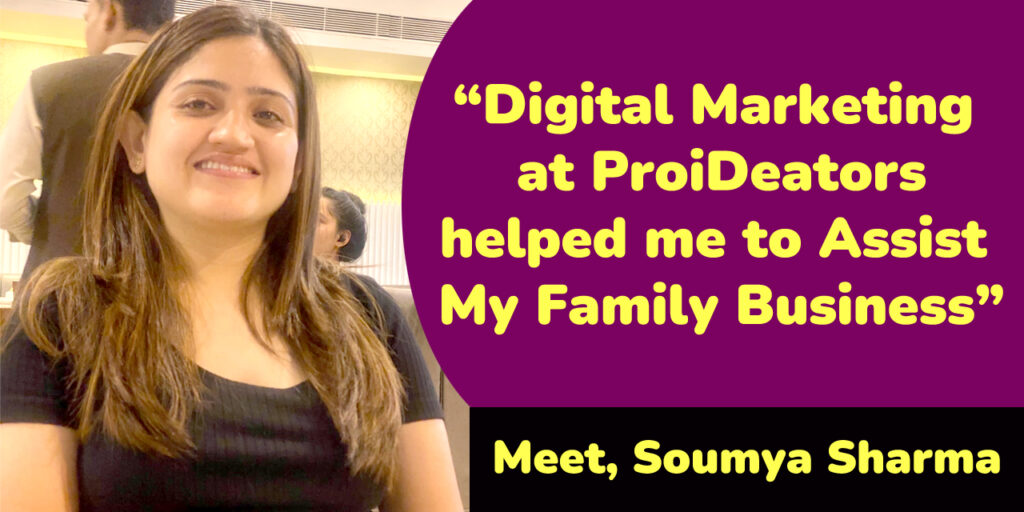 Soumya-Sharma-Proideators-Reviews-Digital-Marketing-Trainee-Student-Mumbai