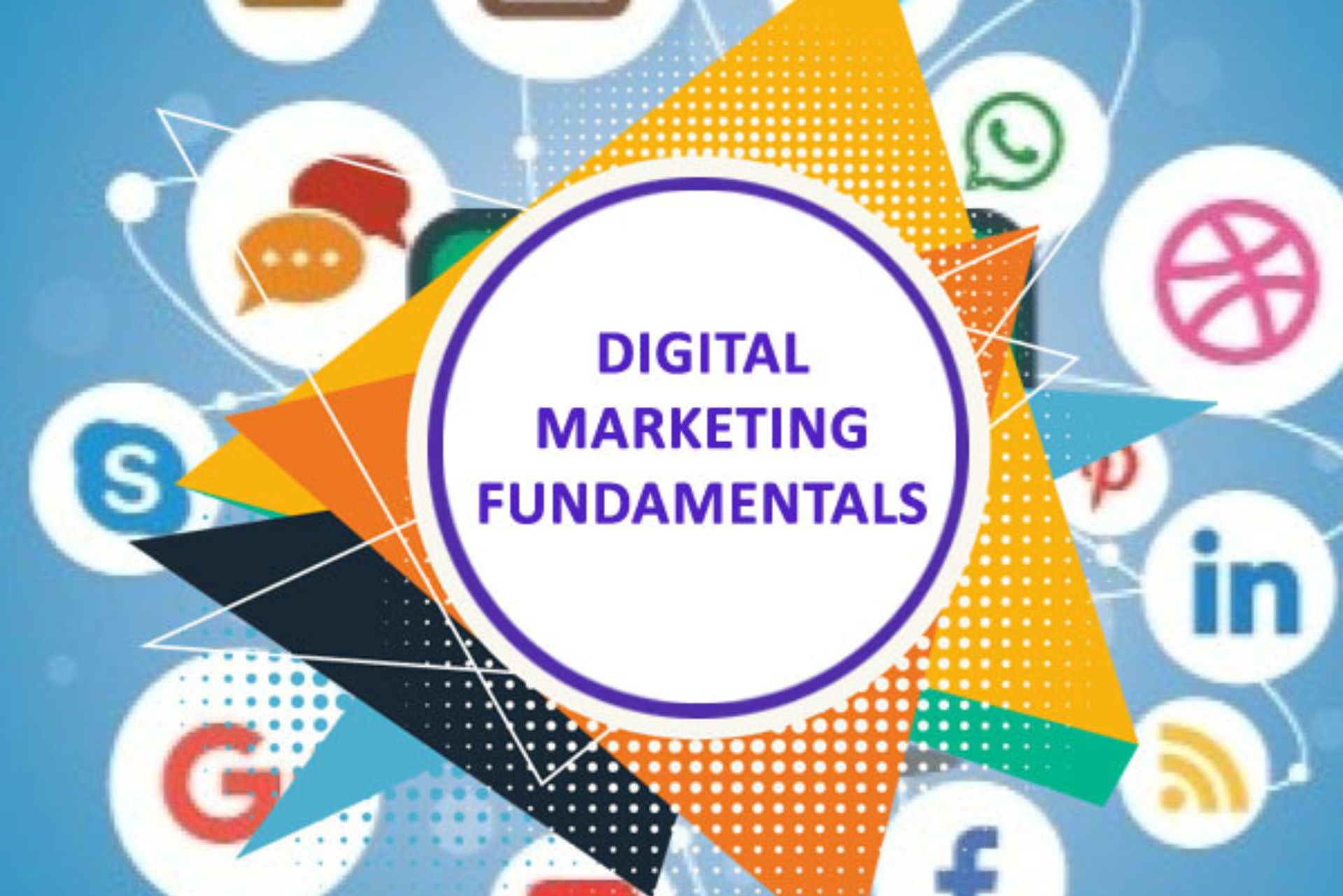 Fundamentals to Digital Marketing Course