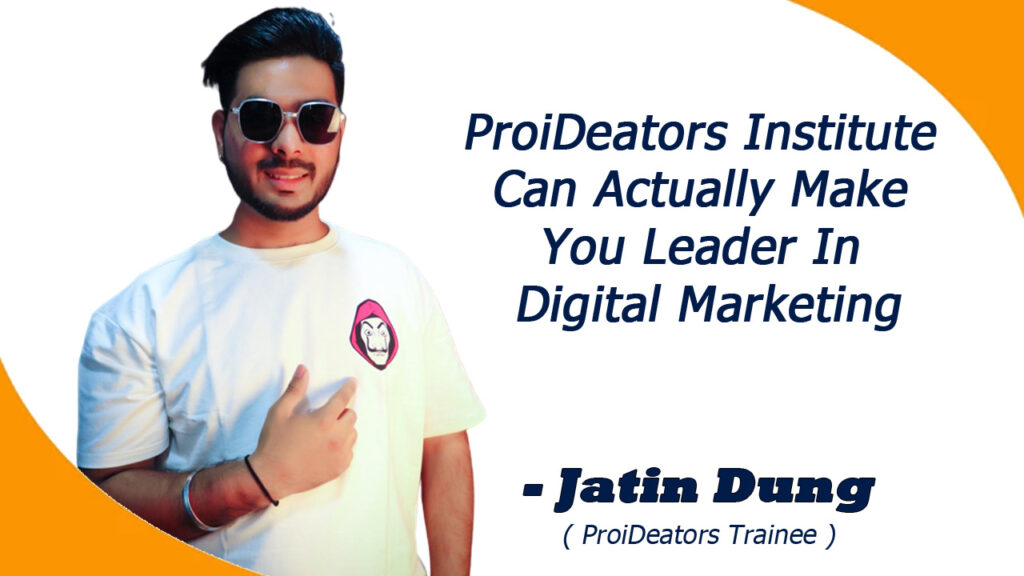 Jatin-Dung-Proideators-Reviews-Digital-Marketing-Course-Student-Thane-Mumbai