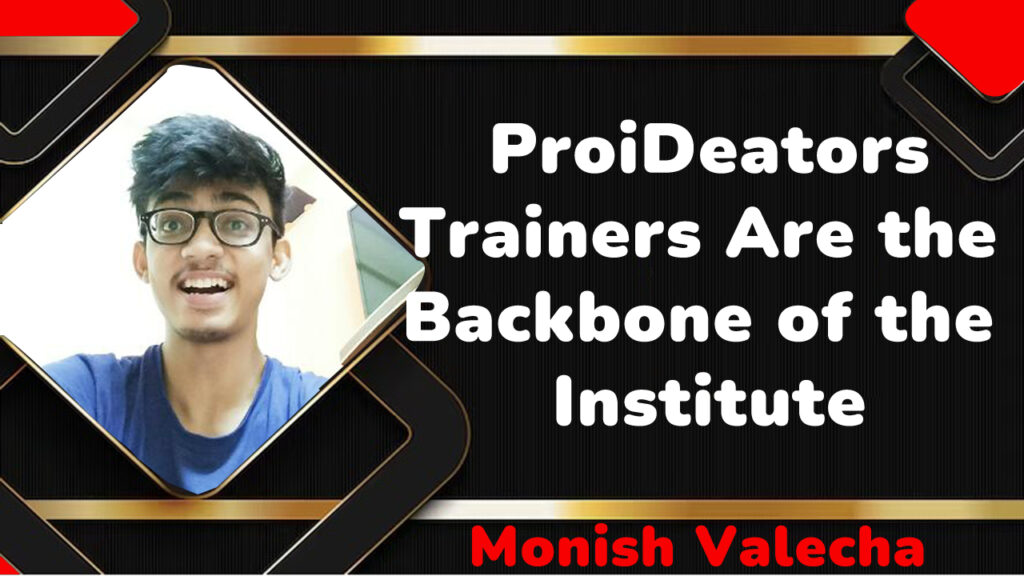 Monish-Valecha-ProiDeators-Digital-Marketing-Course
