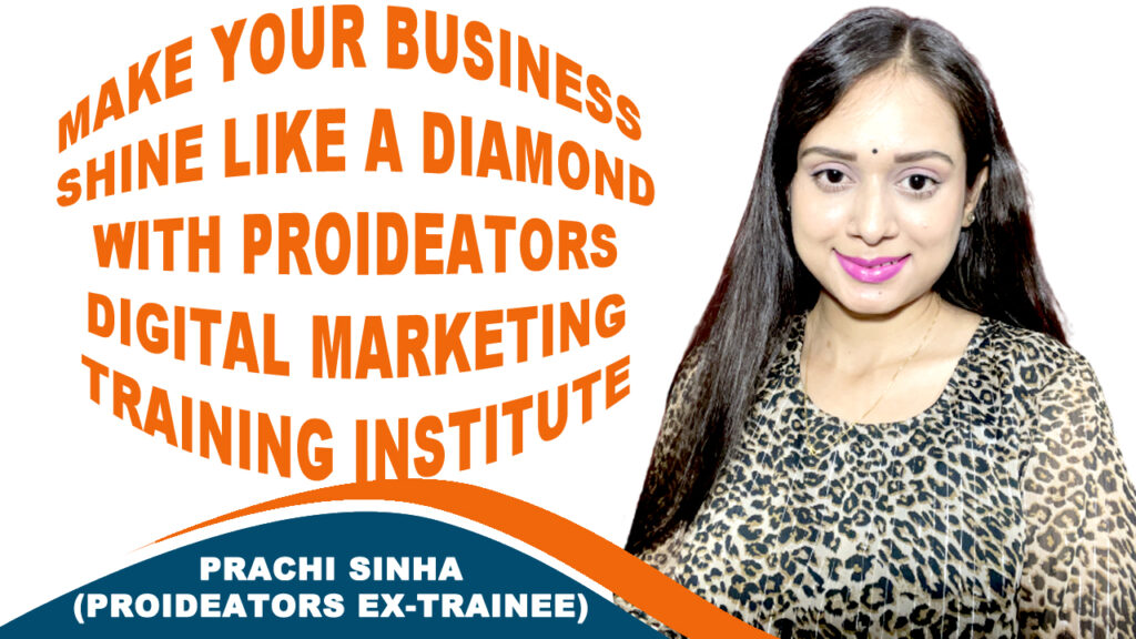 Prachi-Sinha Proideators-Reviews-Digital-Marketing-Course-Student-Thane-Mumbai
