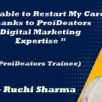 Ruchi-Sharma-Proideators-Reviews-Digital-Marketing-Course-Student-Thane-Mumbai