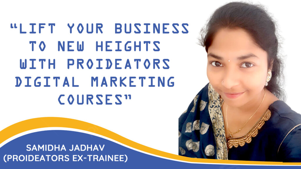 Samidha-Jadhav Proideators-Reviews-Digital-Marketing-Course-Student-Thane-Mumbai
